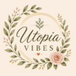 Utopia Vibes